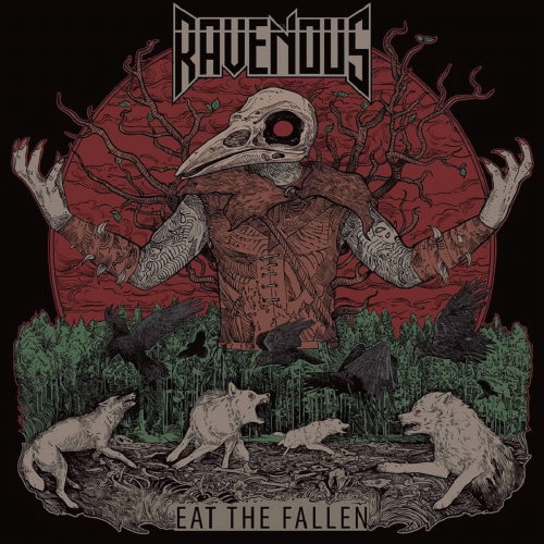 Ravenous (CAN) : Eat the Fallen
